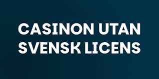De Bästa Pokersidor Utan Svensk Licens Utforska Ditt Alternativ